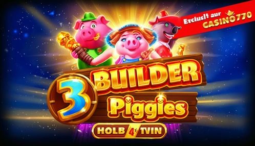 3 Builder Piggies